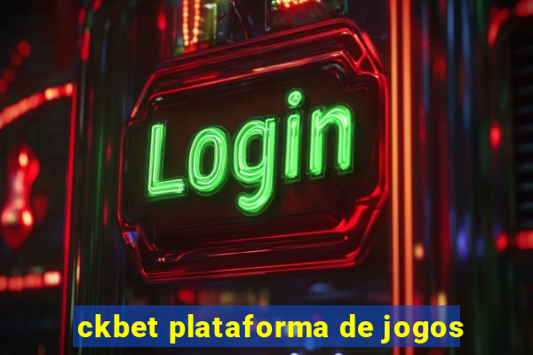 ckbet plataforma de jogos